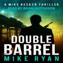 Double Barrel Audiobook
