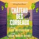 Château des Corbeaux: featuring Pascal d'Onscon Audiobook
