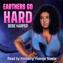 Earthers Go Hard: An Urf Oomons Story Audiobook