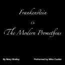 Frankenstein: The Modern Prometheus Audiobook