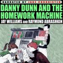 Danny Dunn and the Homework Machine Audiobook