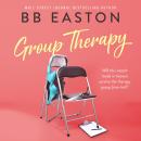 Group Therapy: A Romantic Comedy Audiobook