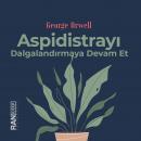 [Turkish] - Aspidistrayı Dalgalandırmaya Devam Et Audiobook