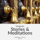 Vedantic Path To True Fulfilment Through Stories & Meditations Audiobook