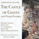 The Castle of Giants: and Other Stories Audiobook