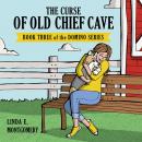 The Curse of Old Chief Cave Audiobook