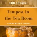 Tempest in the Tea Room Audiobook