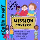Horrid Henry: Mission Control Audiobook
