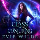 A Class of Conjuring Audiobook