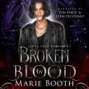 Broken By Blood: Santa Cruz Vampires 2 Audiobook