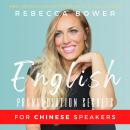 English Pronunciation Secrets For Chinese Speakers Audiobook