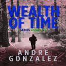 Wealth of Time Series: Books 4-6 Audiobook