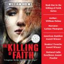 The Killing of Faith: 'A Suspense/Thriller You Won't Soon Forget' Audiobook