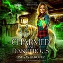Charmed and Dangerous Audiobook