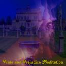 Pride and Prejudice Meditation Audiobook