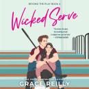 Wicked Serve: Beyond the Play, Book 4 Audiobook