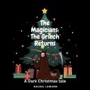The Grinch Returns: A Dark Christmas tale Audiobook