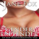 Gender Pretender: An M2F Transformation Tale Audiobook