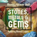 Stones, Metals & Gems Audiobook