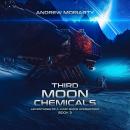 Third Moon Chemicals Audiobook