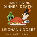 Thanksgiving Dinner Death Audiobook