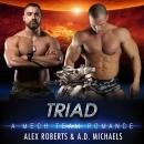 Triad: A Mech Team Romance Audiobook