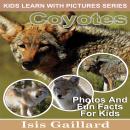 Coyotes: Photos and Fun Facts for Kids Audiobook