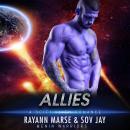 Allies: A SciFi Alien Romance Audiobook
