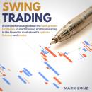 Swing Trading: A Comprehensive Guide of the Best-Proven Strategies to Start Making Profits Investing Audiobook