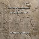 The Fall of the Anunnaki and the Third Dynasty of Ur Audiobook