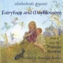 Fairyfoot and Mayblossom Audiobook