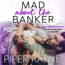 Mad about the Banker Audiobook