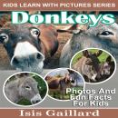 Donkeys: Photos and Fun Facts for Kids Audiobook