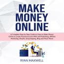 HOW TO MAKE MONEY ONLINE IN 2022: Dropshipping, Affiliate Marketing, Blog, Shopify, Self Publishing, Audiobook