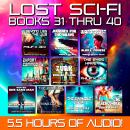 Lost Sci-Fi Books 31 thru 40 Audiobook