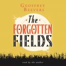 The Forgotten Fields Audiobook