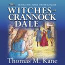 The Witches of Crannock Dale: A Novel Audiobook