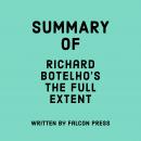 Summary of Richard Botelho’s The Full Extent Audiobook