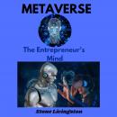 Metaverse: The Entrepreneur's Mind Audiobook