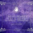 Twelve Stories and a Dream Audiobook