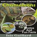 Chameleons: Photos and Fun Facts for Kids Audiobook