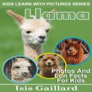 Llama: Photos and Fun Facts for Kids Audiobook