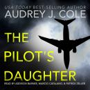 The Pilot's Daughter Audiobook