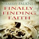 Finally Finding Faith Audiobook