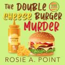The Double Cheese Burger Murder Audiobook