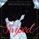 Swiped: A Christmas Romance Audiobook