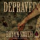 Depraved Audiobook