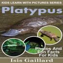 Platypus: Photos and Fun Facts for Kids Audiobook