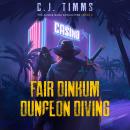 Fair Dinkum Dungeon Diving Audiobook