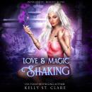 Love & Magic Shaking Audiobook